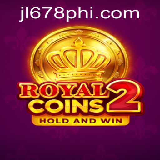 Experience the Thrills: A Deep Dive into RoyalCoins2