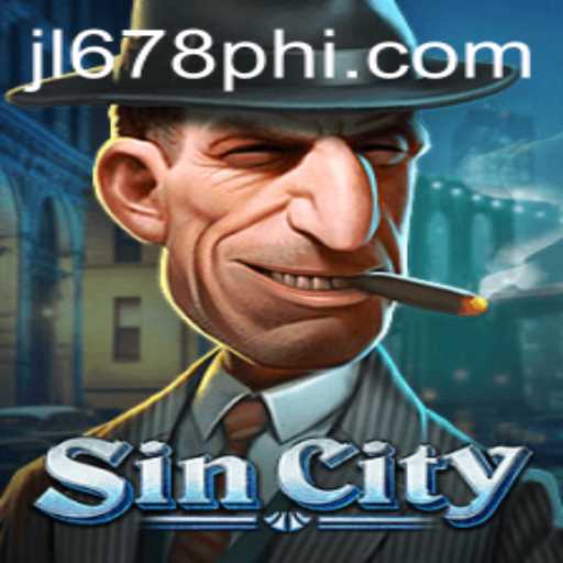 Exploring SinCity: The Thrilling World of JL678.COM's New Game